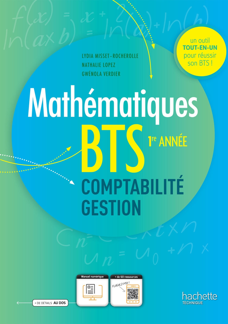 Maths BTS comptabilité et gestion 1re année - Livre de l'élève - Ed. 2023 - Lydia MISSET ROCHEROLLE - HACHETTE EDUC