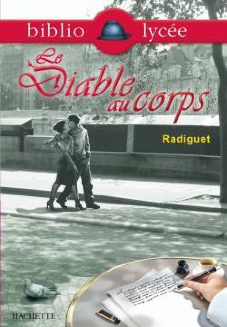 Bibliolycée - Le Diable au corps, Raymond Radiguet - Raymond Radiguet - HACHETTE EDUC