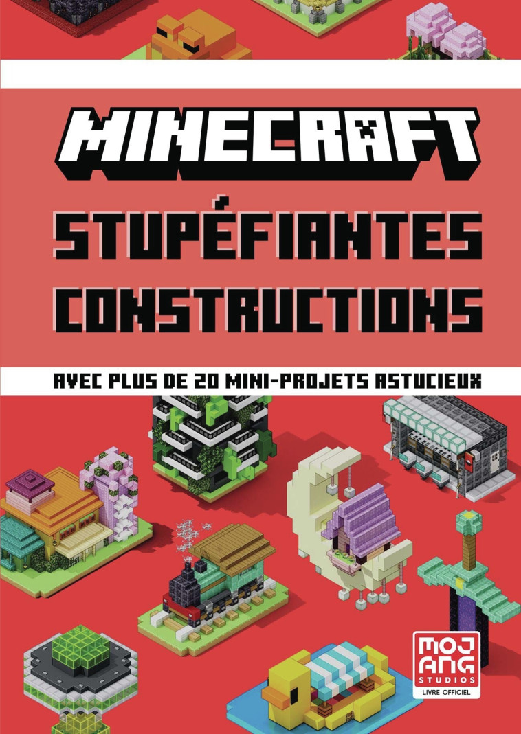 Minecraft - Stupéfiantes constructions -  COLLECTIFS JEUNESSE - GALLIMARD JEUNE