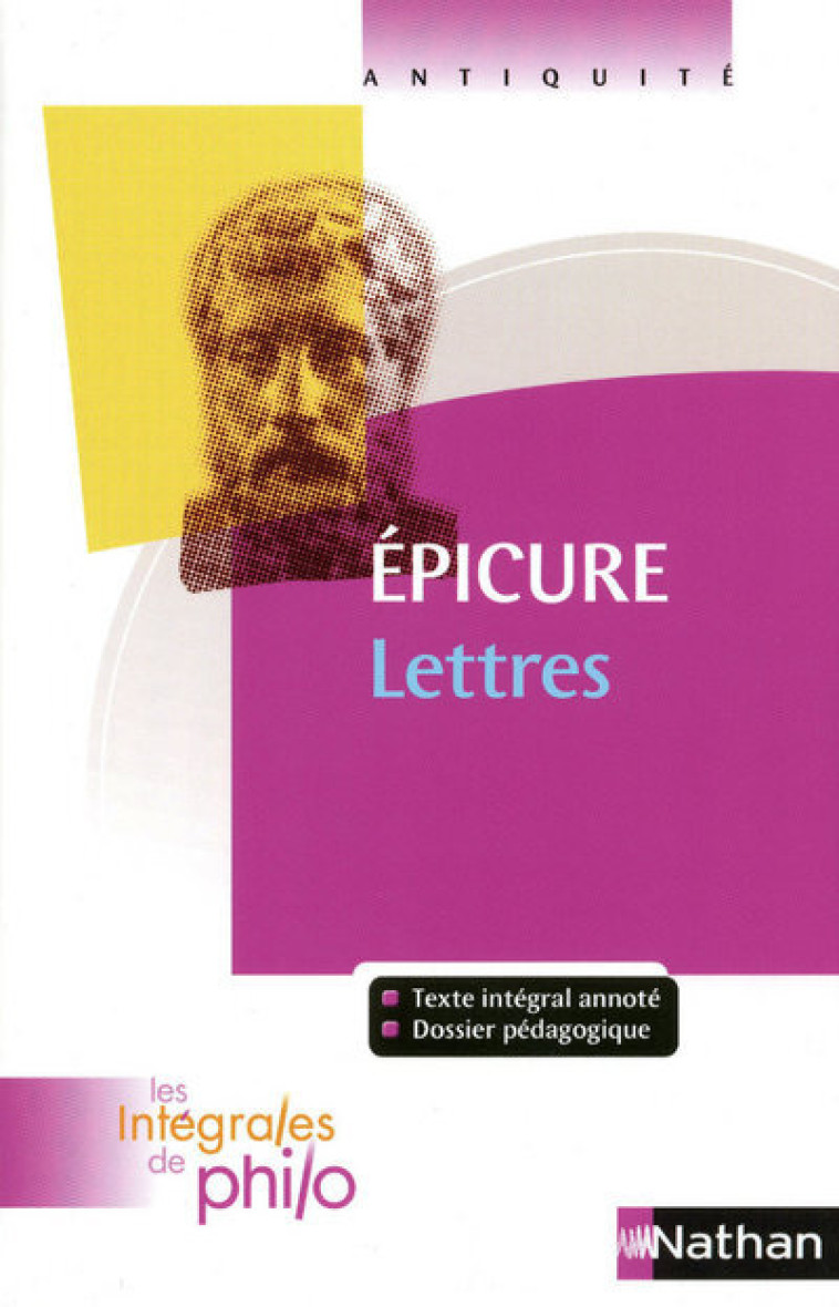 Les intégrales de Philo - EPICURE, Lettres -  Épicure - NATHAN