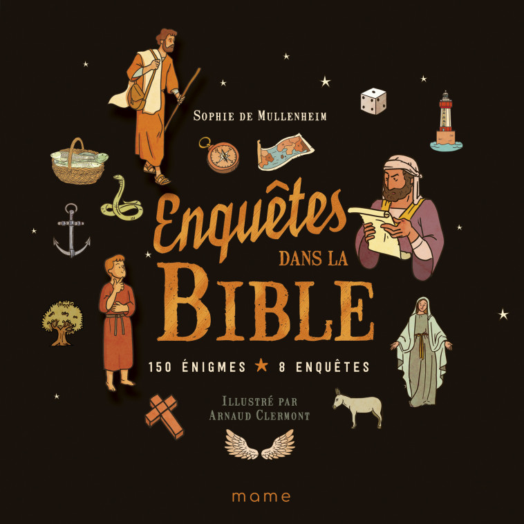 Enquêtes dans la Bible - Sophie De Mullenheim - MAME