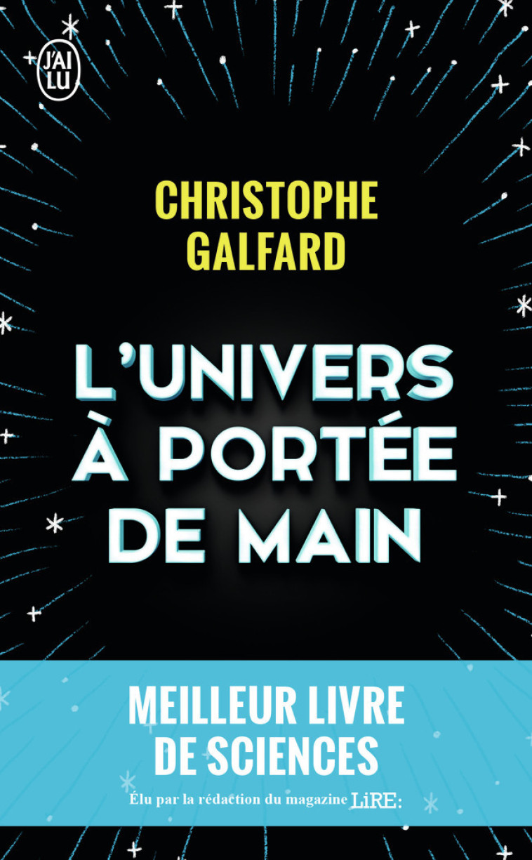 L'Univers à portée de main - Christophe Galfard - J'AI LU