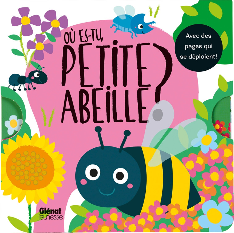 Où es-tu petite abeille ? - Liza Lewis - GLENAT JEUNESSE