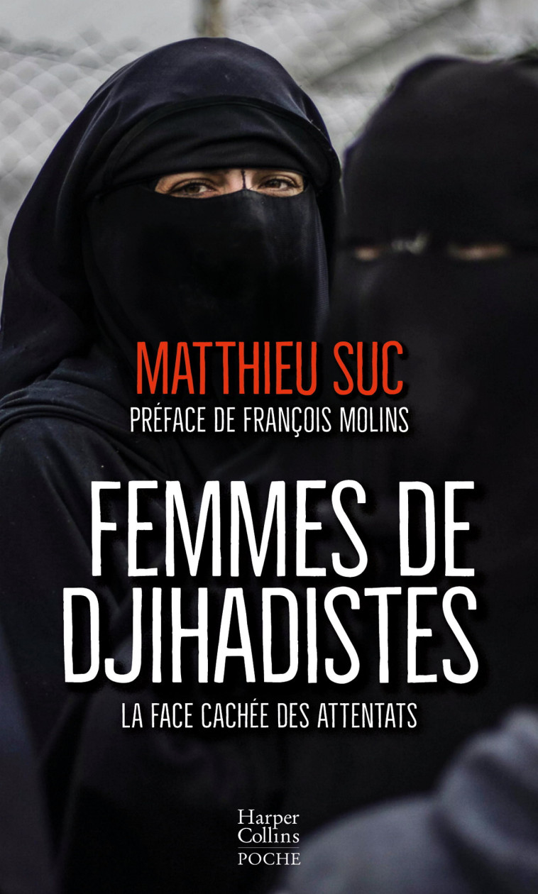 Femmes de djihadistes - Matthieu Suc - HARPERCOLLINS