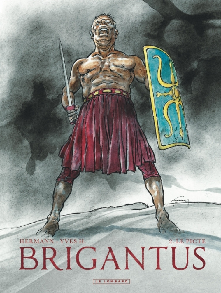 Brigantus - Tome 2 - Le Picte -  Hermann - LOMBARD