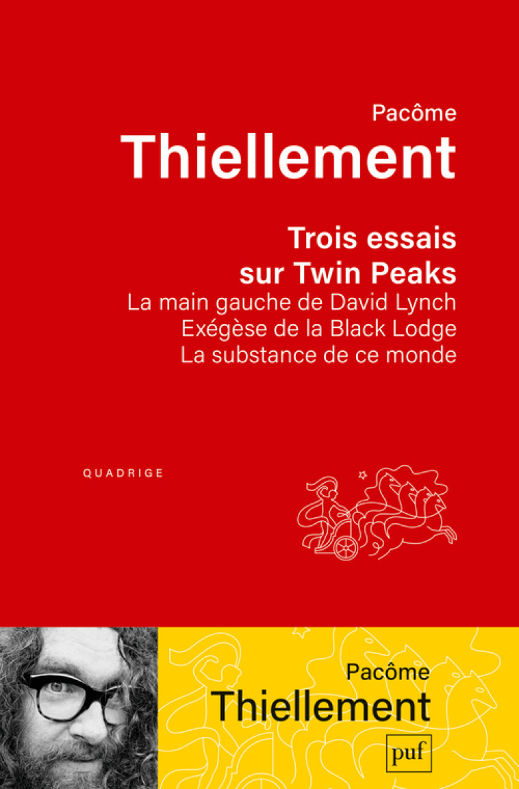 Trois essais sur Twin Peaks - Pacôme Thiellement - PUF