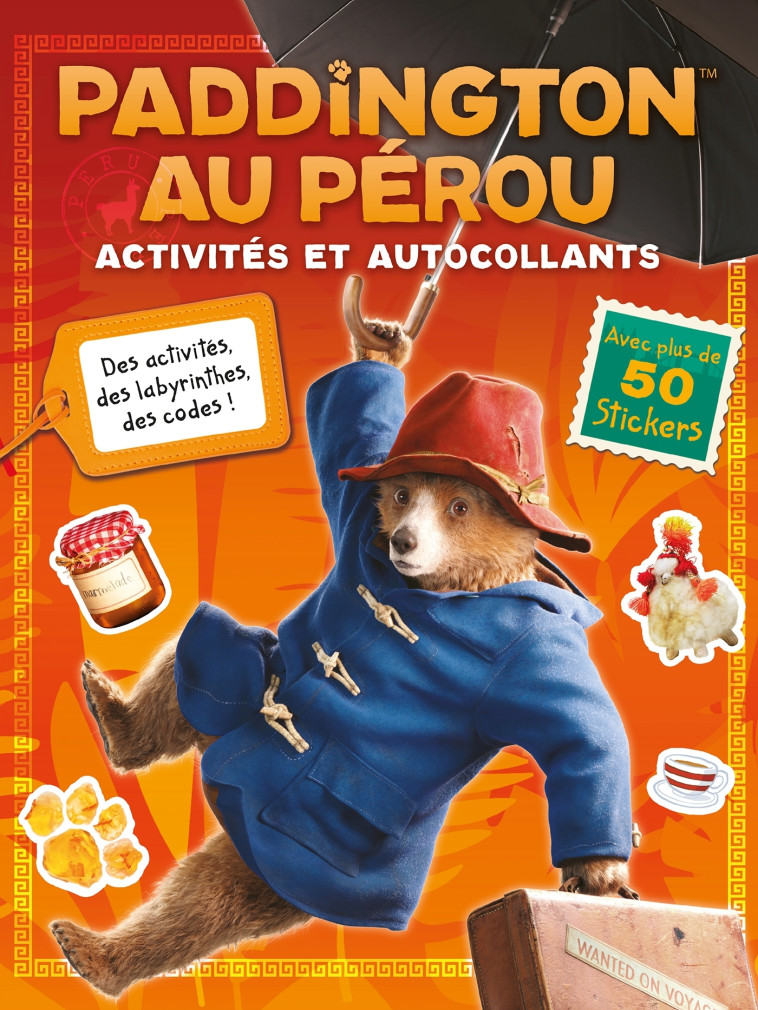 Paddington au Pérou - Activités et autocollants -   - HACHETTE JEUN.