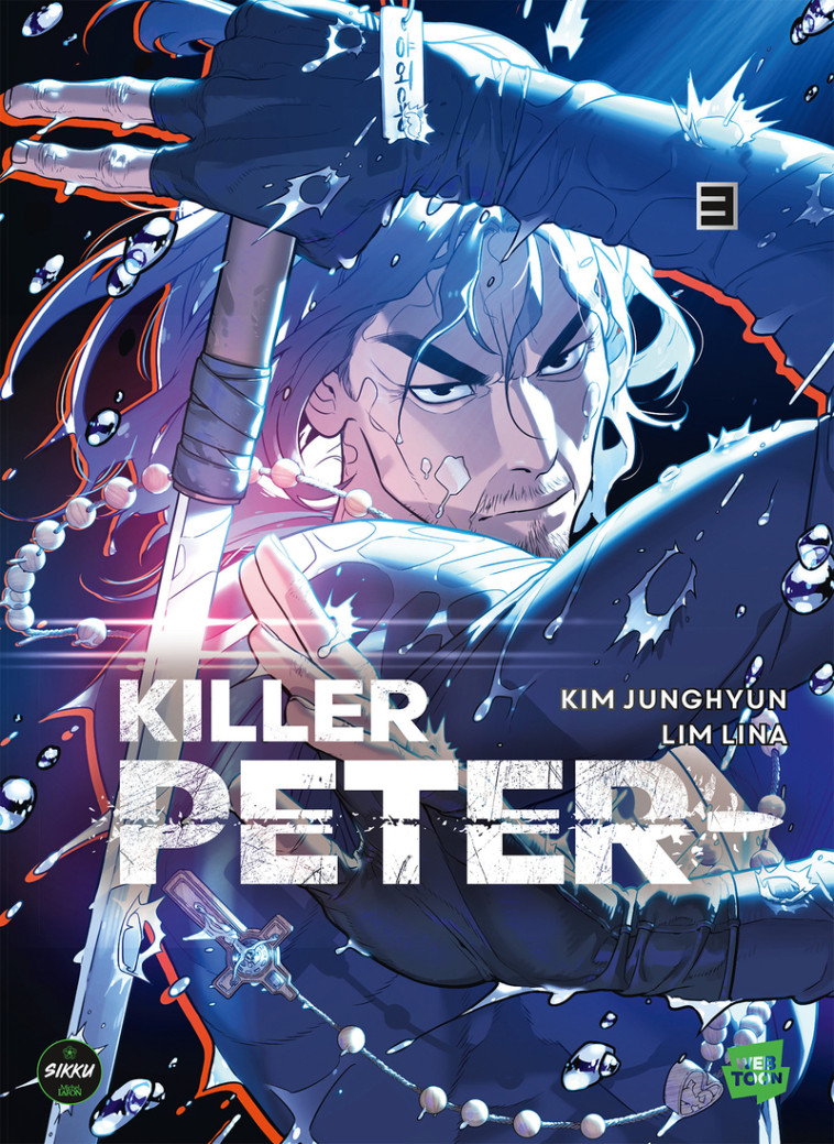 Killer Peter - Tome 3 - Lim Lina - SIKKU WEBTOON