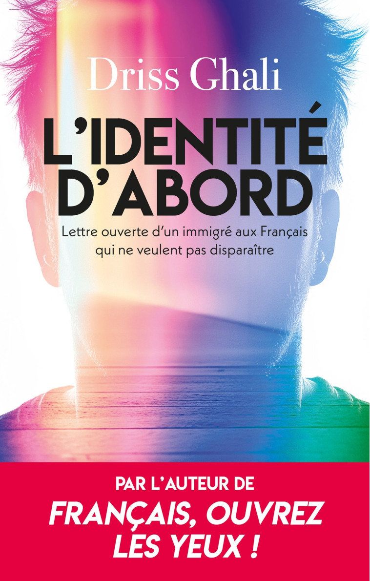 L'identité d'abord - Driss Ghali - ARTILLEUR