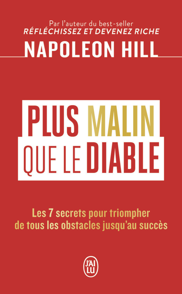 Plus malin que le Diable - Napoleon Hill - J'AI LU