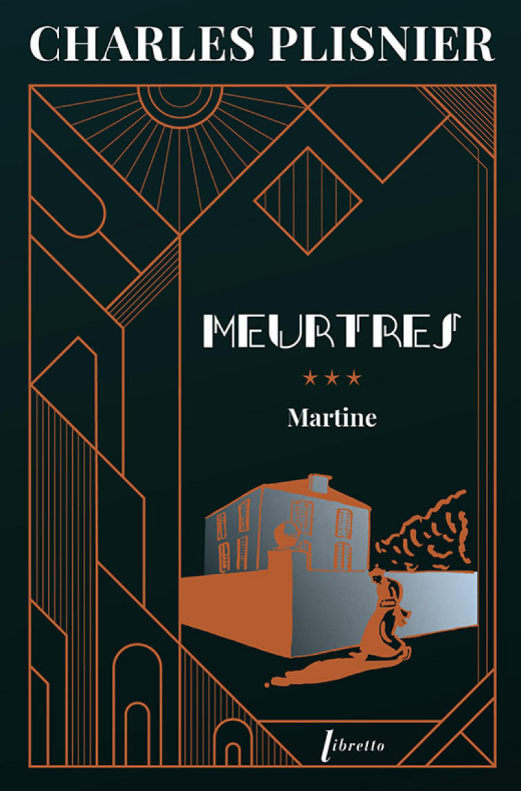 Meurtres 3 - Martine -  PLISNIER CHARLES - LIBRETTO