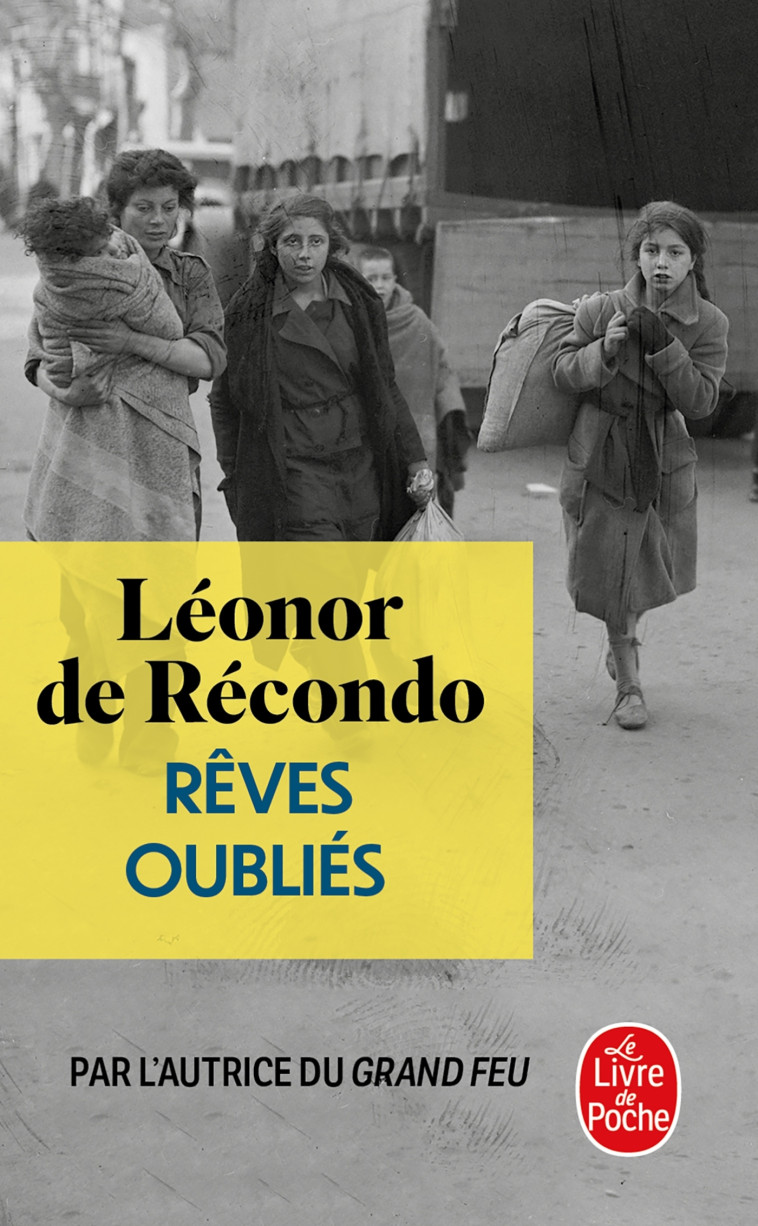 Rêves oubliés - Léonor de Récondo - LGF