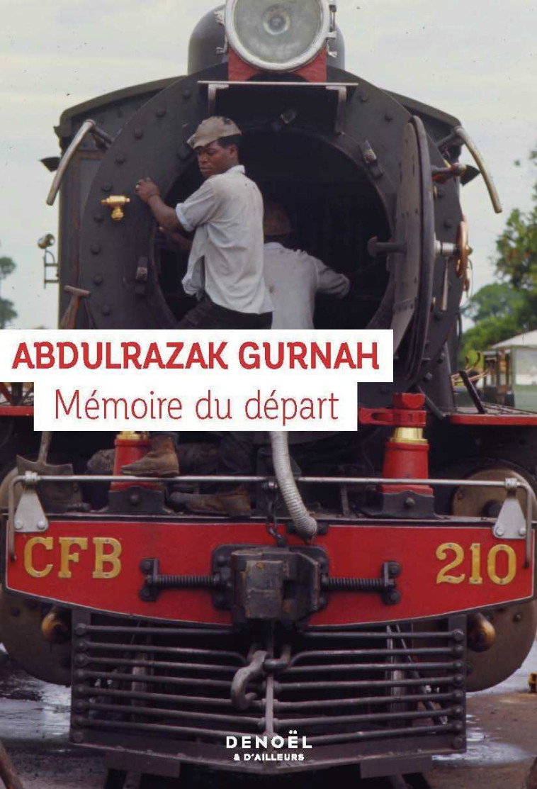 Mémoire du départ -  ABDULRAZAK GURNAH - DENOEL