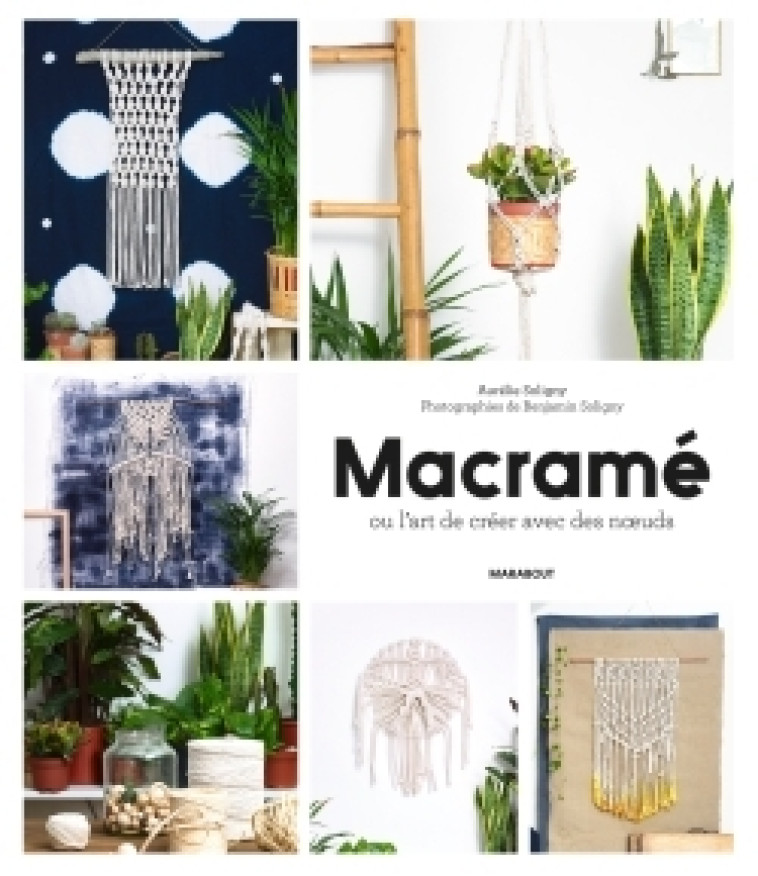 Macramé et cie - Aurélie Soligny - MARABOUT