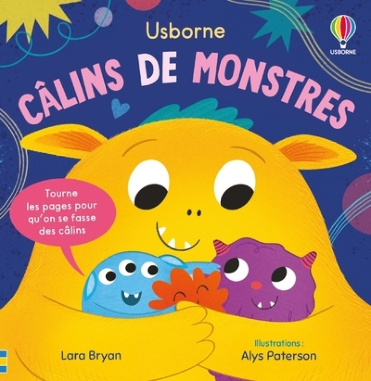 Câlins de monstres - Mon livre des câlins - Dès 1 an - Lara Bryan - USBORNE