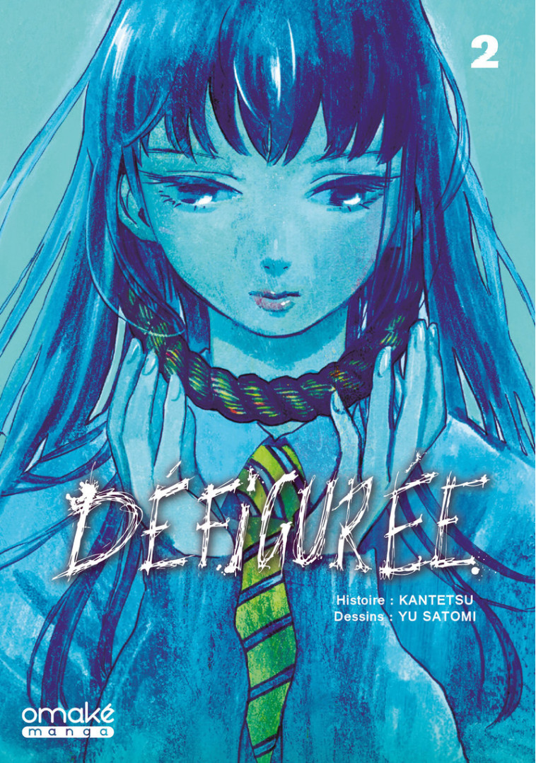 Défigurée - Tome 2 (VF) -  Kantetsu - OMAKE BOOKS