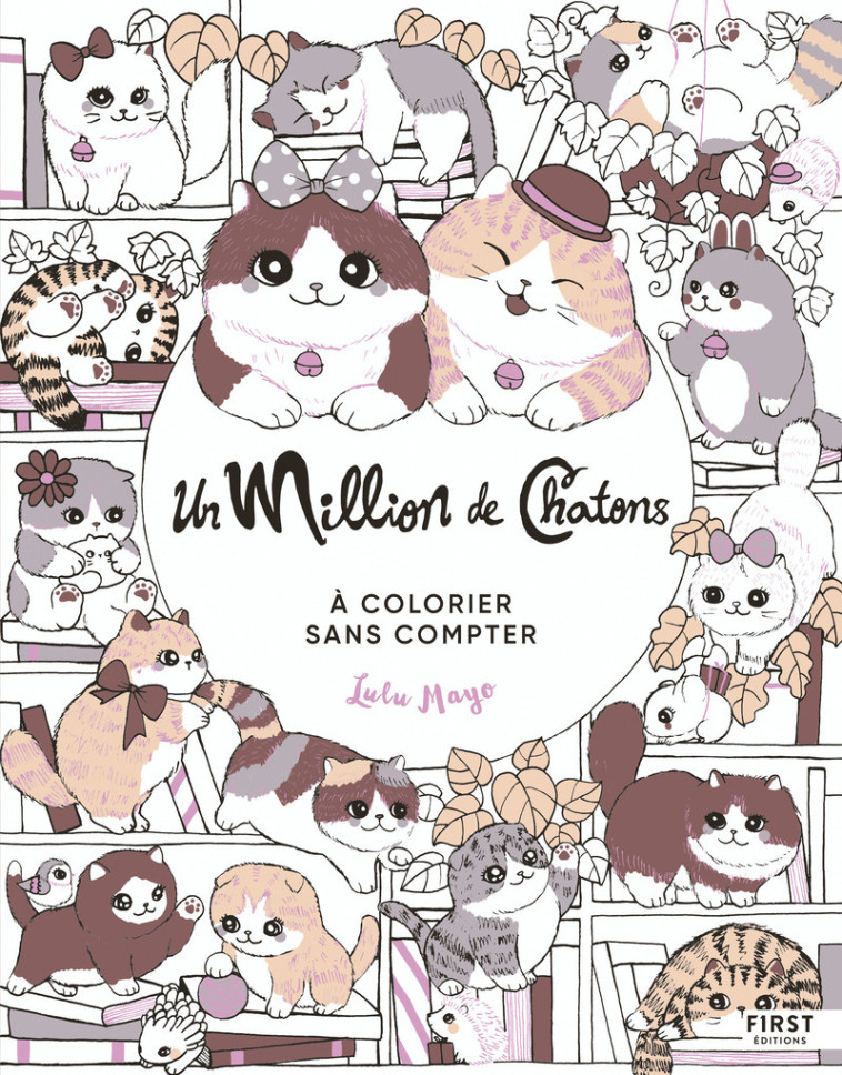 Un million de chatons - Lulu Mayo - FIRST