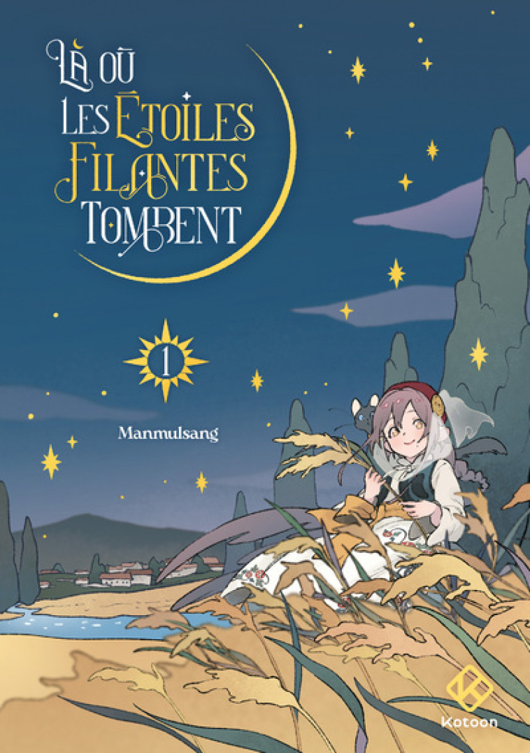 Là où les étoiles filantes tombent - Tome 1 -  Manmulsang - KOTOON