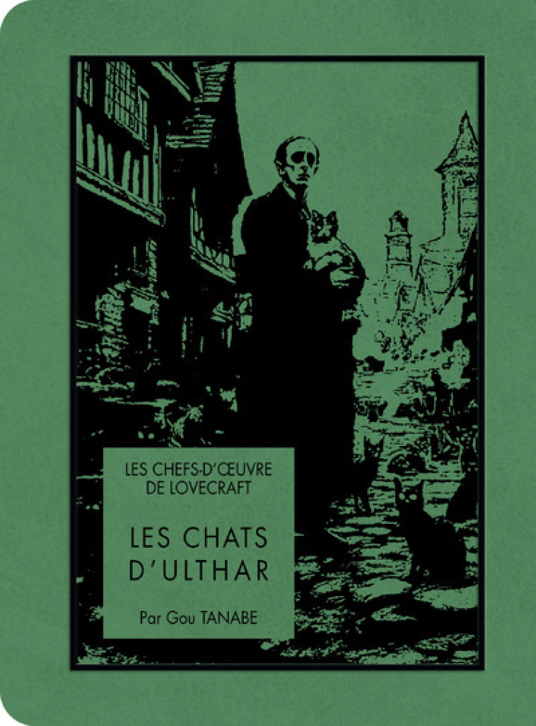 Les chefs-d'oeuvre de Lovecraft - Les Chats d'Ulthar - H. P. LOVECRAFT - KI-OON