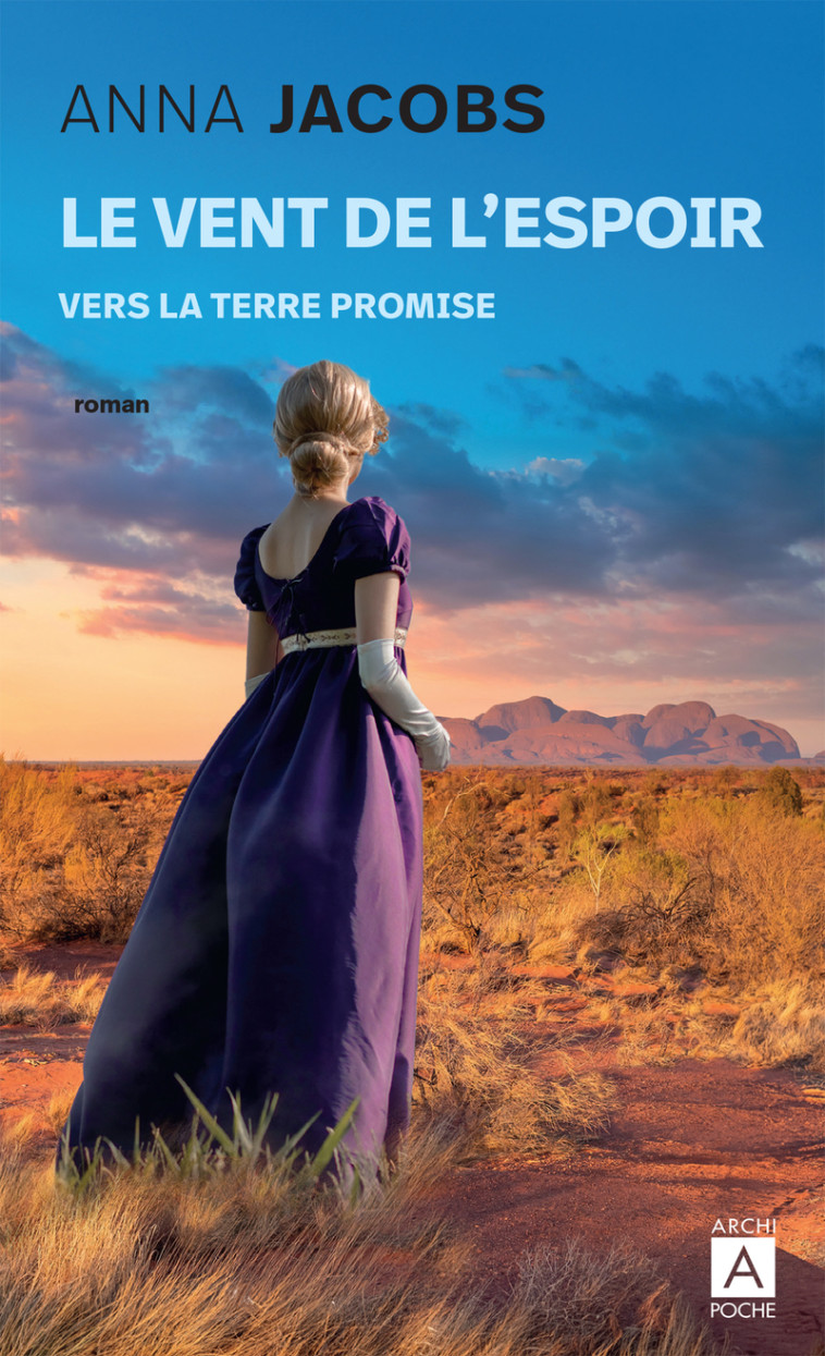 Le vent de l'espoir - Tome 1 Vers la terre promise - Anna Jacobs - ARCHIPOCHE