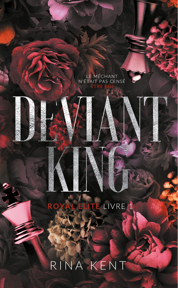 Deviant King - Royale Elite T1 - Rina Kent - HACHETTE HLAB