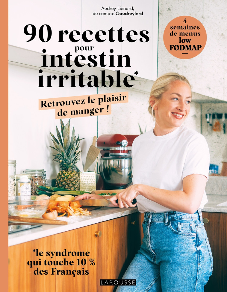 90 recettes pour intestin irritable - Audrey Lienard - LAROUSSE