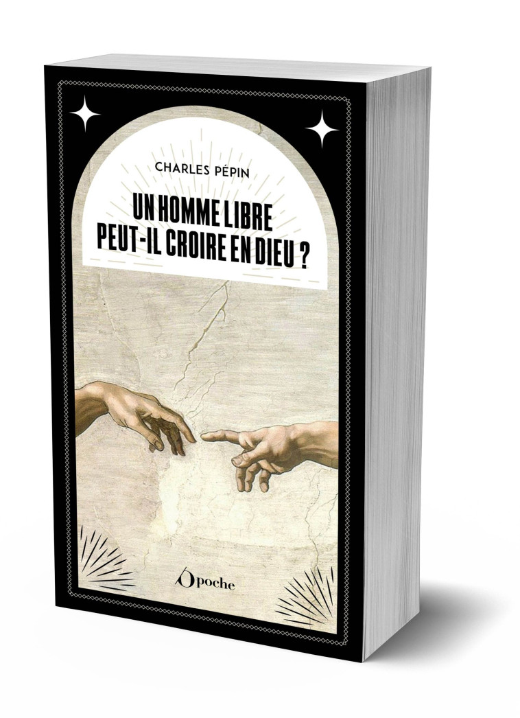 Un homme libre peut-il croire en Dieu ? - Charles Pépin - OPPORTUN