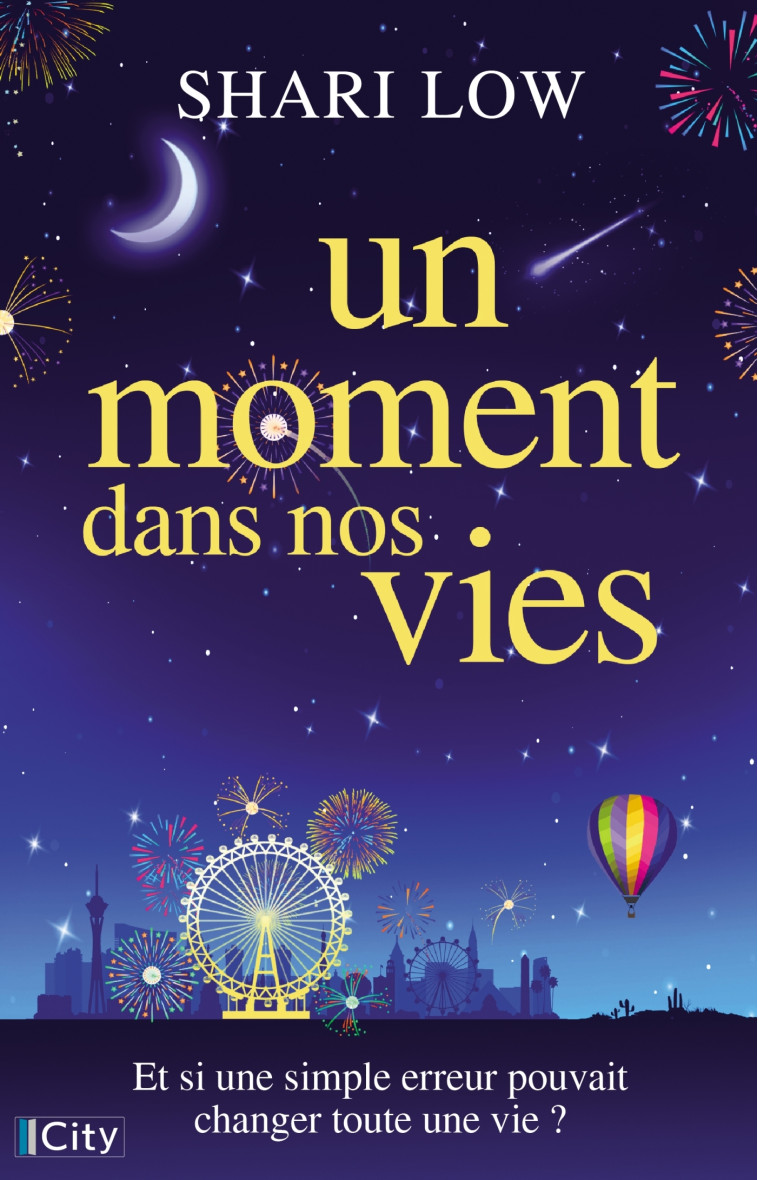 Un moment dans nos vies - Shari Low - CITY