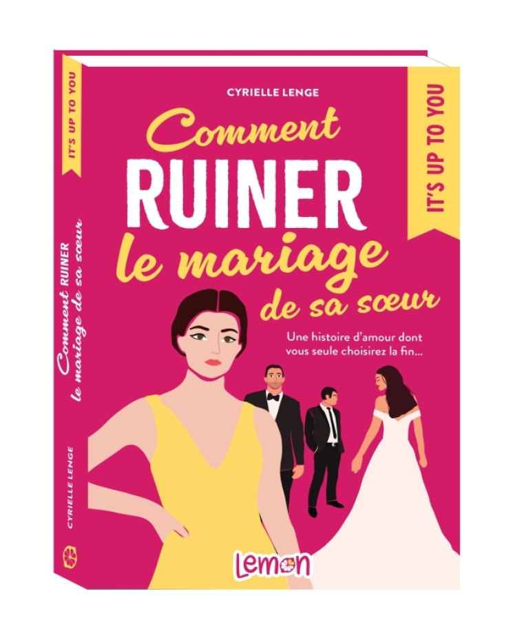 Comment ruiner le mariage de sa soeur - Cyrielle Lenge - LEMON