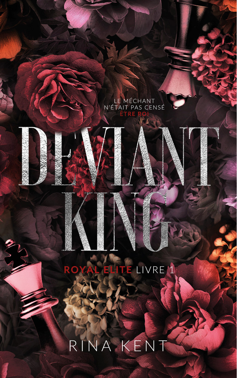 Deviant King, Royal Elite Tome 1 - Rina Kent - HACHETTE HLAB