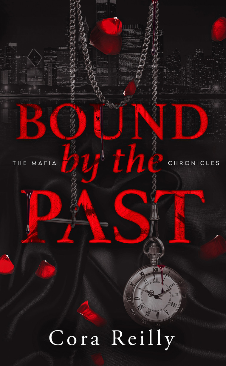 Bound by the Past - The Mafia Chronicles, T7 (Edition Française) - Cora Reilly - HACHETTE HLAB