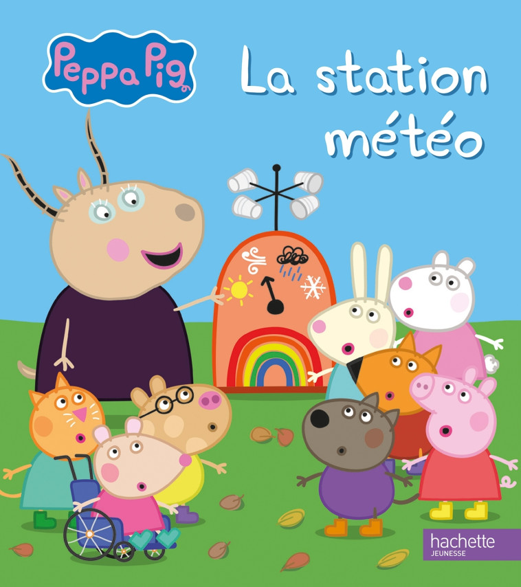 Peppa Pig - La station météo -  Hasbro - HACHETTE JEUN.