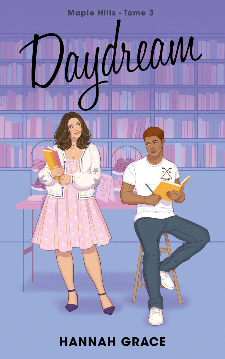 Daydream - Maple Hills Tome 3 (Édition française) - HANNAH GRACE - HACHETTE HLAB