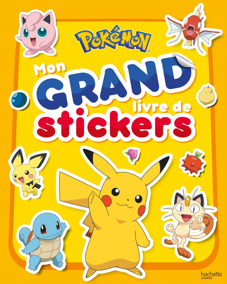 POKÉMON - MON GRAND LIVRE DE STICKERS -   - HACHETTE JEUN.