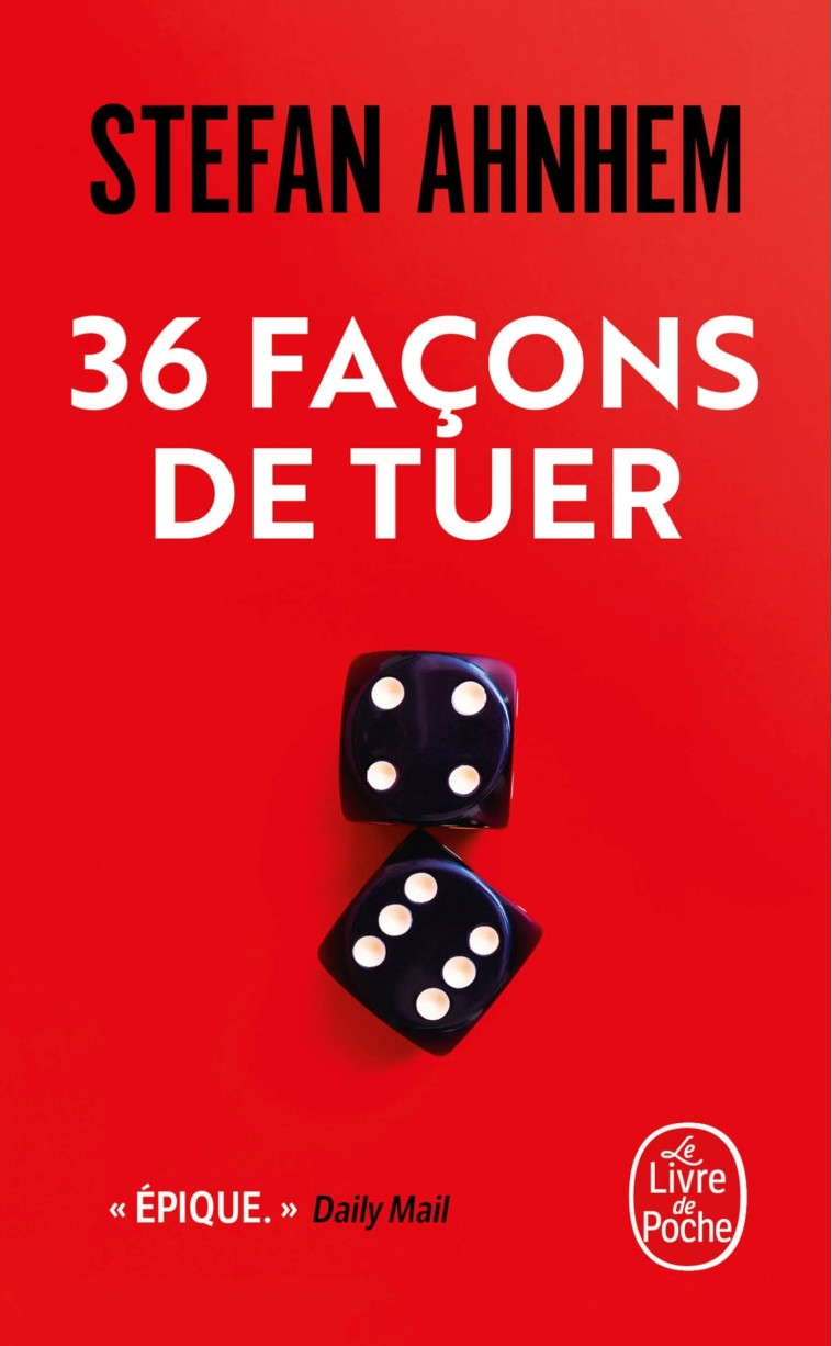 36 FAÇONS DE TUER - Stefan Ahnhem - LGF