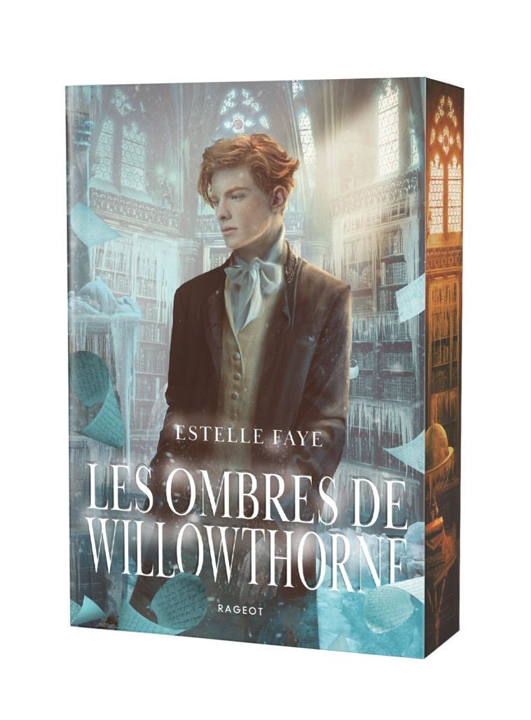 LES OMBRES DE WILLOWTHORNE - Estelle Faye - RAGEOT