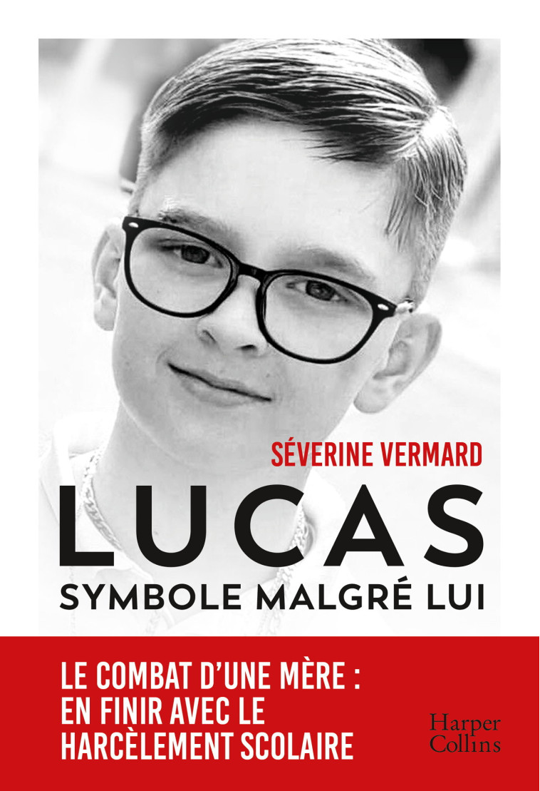 LUCAS. SYMBOLE MALGRÉ LUI - Séverine Vermard - HARPERCOLLINS