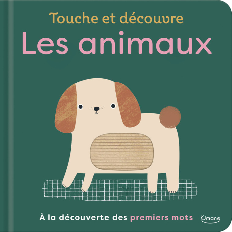 Touche et découvre - Les animaux - Rhiannon FINDLAY - KIMANE