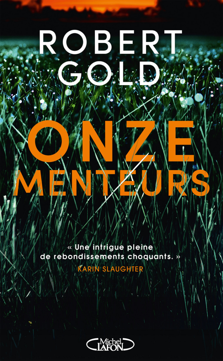 Onze menteurs - Robert Gold - MICHEL LAFON