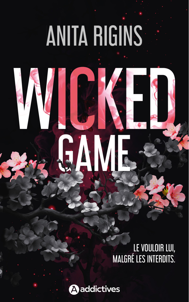 Wicked Game - Anita Rigins - ADDICTIVES