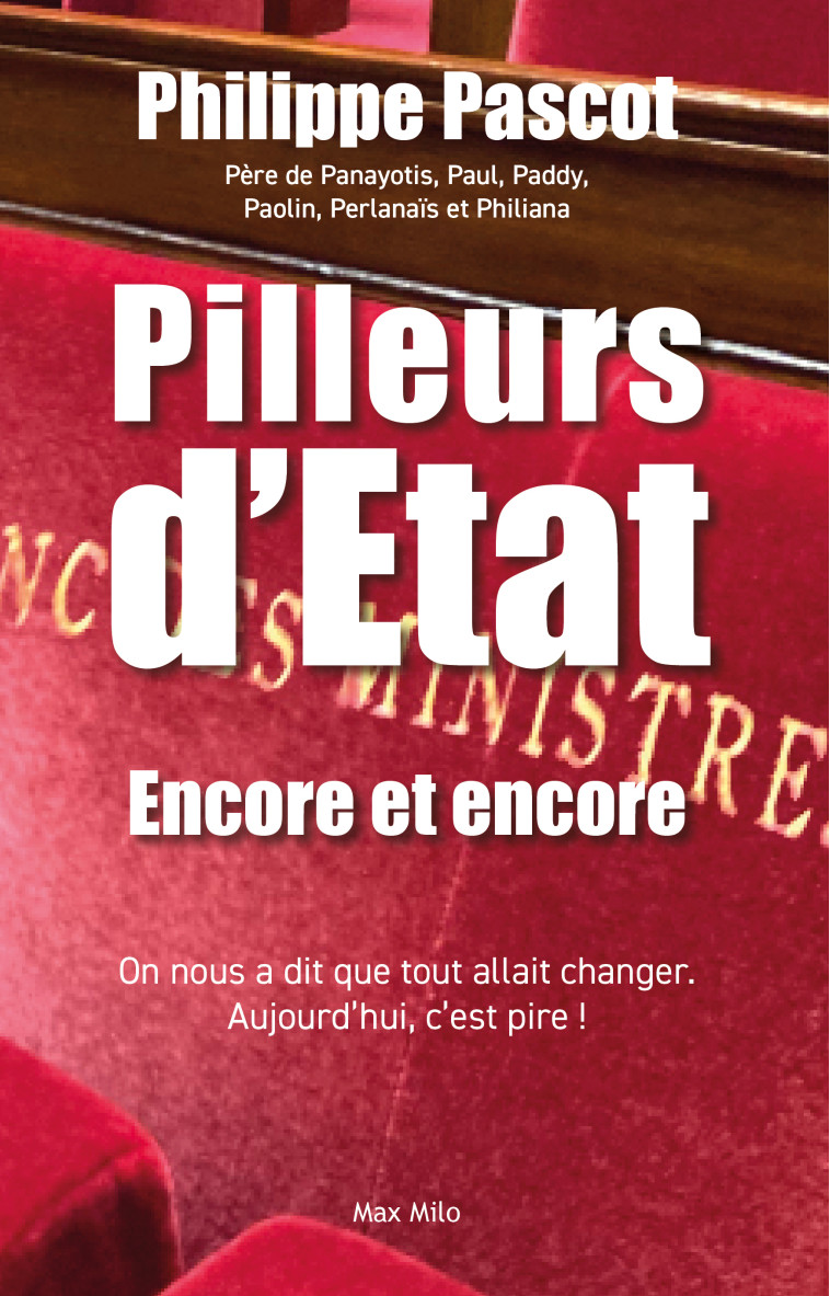 Pilleurs d'État  - Philippe Pascot - MAX MILO