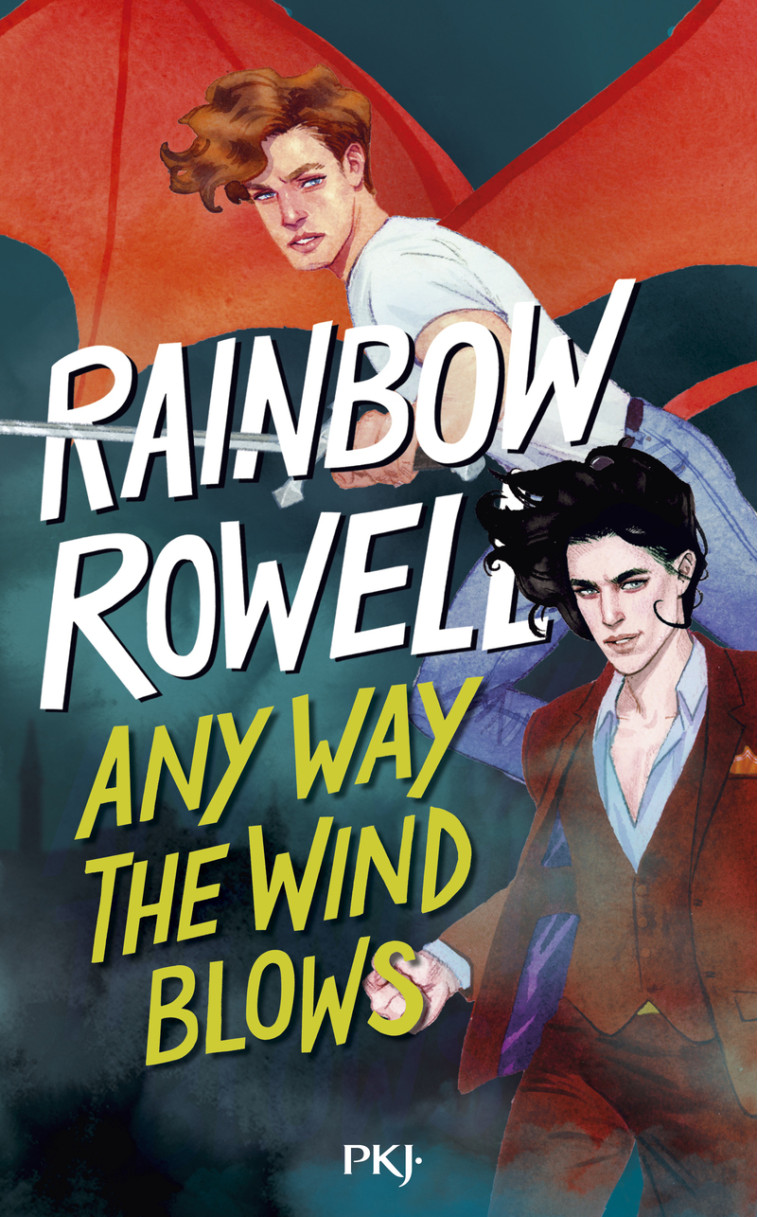 Any way the wind blows - Rainbow Rowell - POCKET JEUNESSE