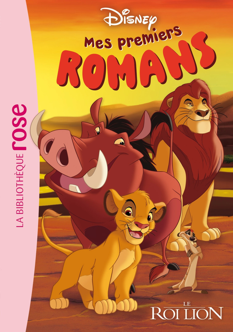 Mes premiers romans Disney 01 - Le Roi Lion -  Walt Disney company - HACHETTE JEUN.