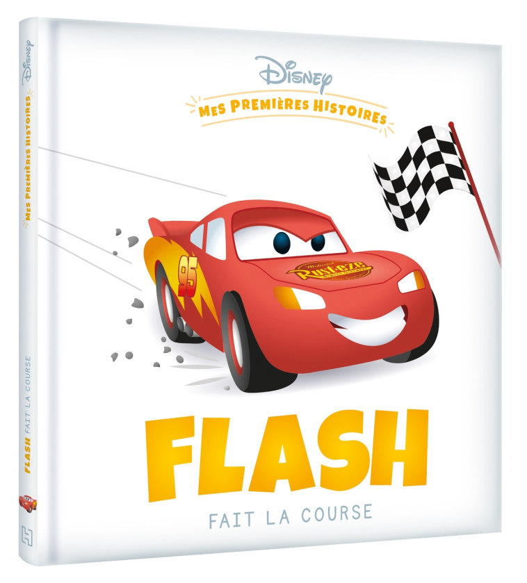 DISNEY - Mes Premières Histoires - Flash fait la course - XXX - DISNEY HACHETTE