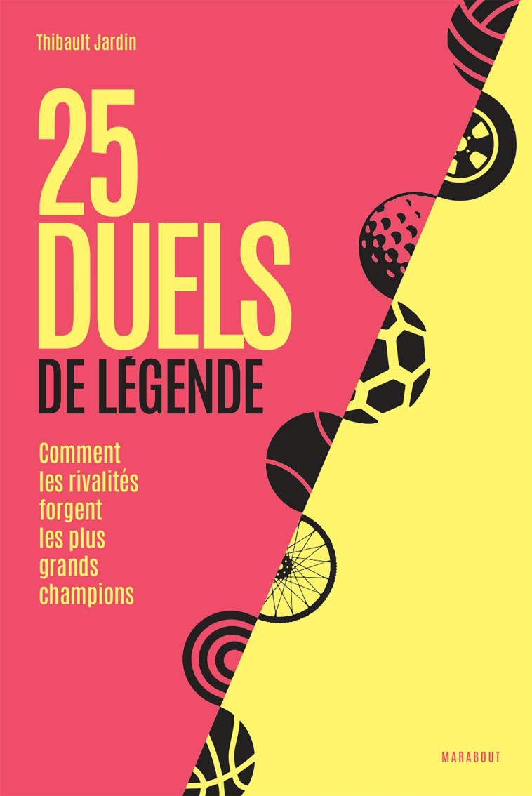 25 duels de légende - Thibault Jardin - MARABOUT