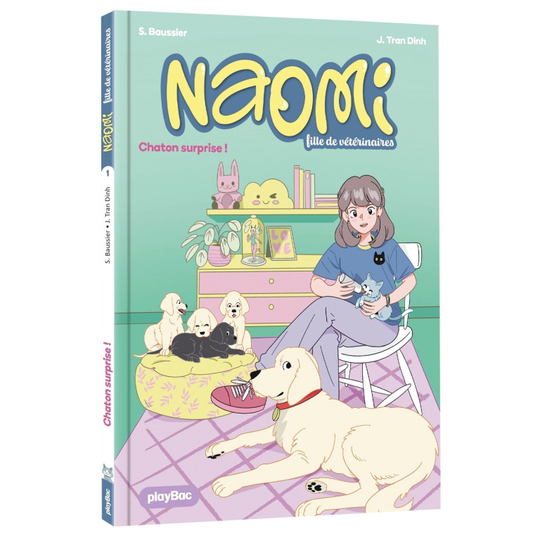 Naomi, fille de vétérinaire - Chaton surprise ! - Tome 1 - Sylvie Baussier - PLAY BAC