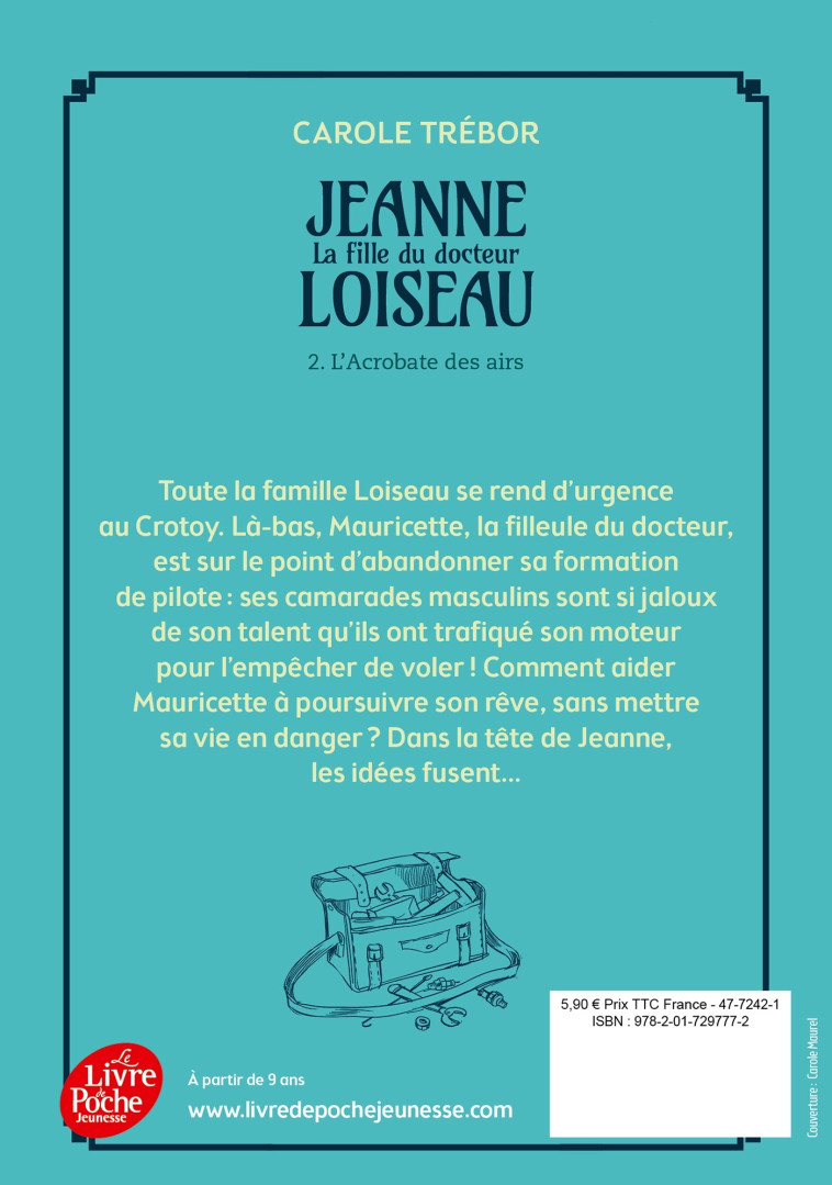 Jeanne, la fille du docteur Loiseau - Tome 2 - Carole Trébor - POCHE JEUNESSE