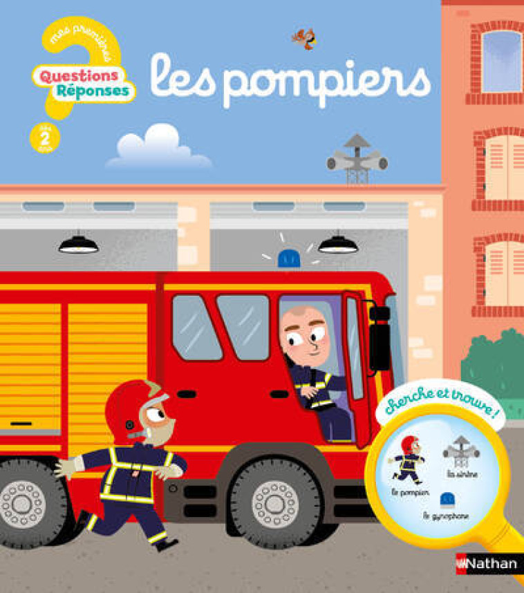 Les pompiers - Camille Moreau - NATHAN