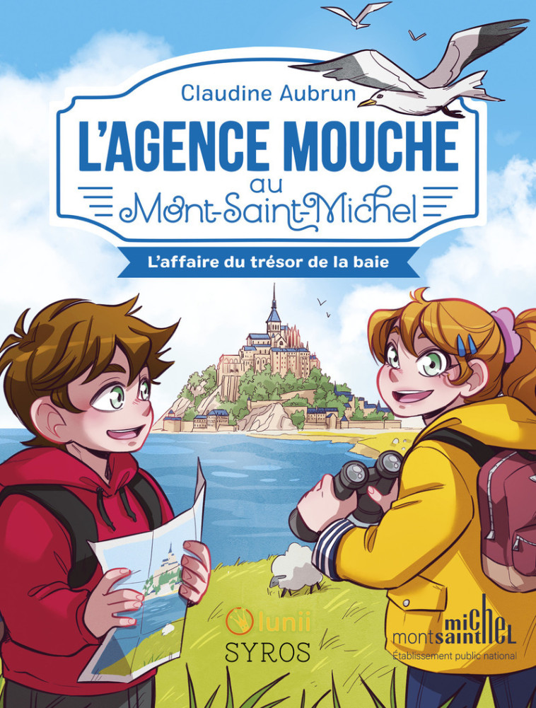 L'Agence Mouche au Mont Saint-Michel - L'affaire du trésor de la baie - Claudine Aubrun - SYROS JEUNESSE