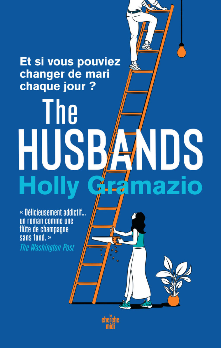 The husbands - Holly GRAMAZIO - CHERCHE MIDI